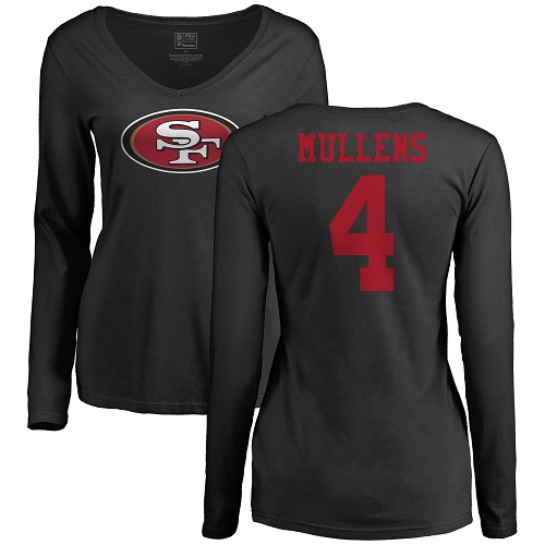 San Francisco 49ers Black Women Nick Mullens Name and Number Logo #4 Long Sleeve NFL T Shirt->women nfl jersey->Women Jersey